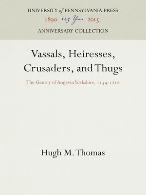 cover image of Vassals, Heiresses, Crusaders, and Thugs